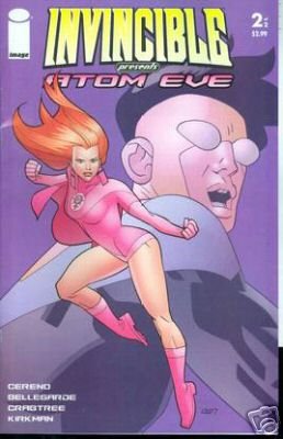 INVINCIBLE PRESENTS ATOM EVE #2 NM (2008)