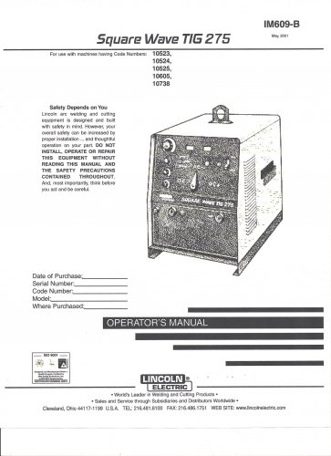 Lincoln Electric SQUARE WAVE TI(G 275 Welder Operator's Manual ( Copy)