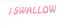 I swallow crop top