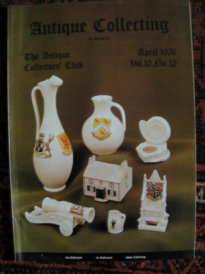 Antique Collecting Vol. 10, No. 12, April 1976