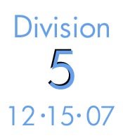 12-15-07: Division 5