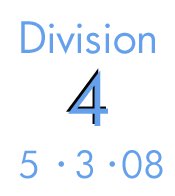 Division 4: 5-3-08