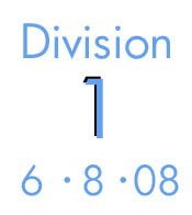 6-8-08: Division 1