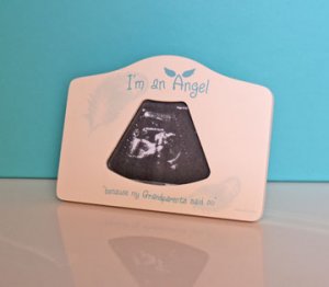 I'm An Angel because my Grandparents said so....2D Ultrasound Picture Frame