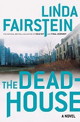 Linda Fairstein "The Deadhouse" Hardback Book