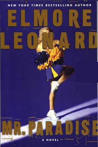 Elmore Leonard "Mr. Paradise" Hardback Book
