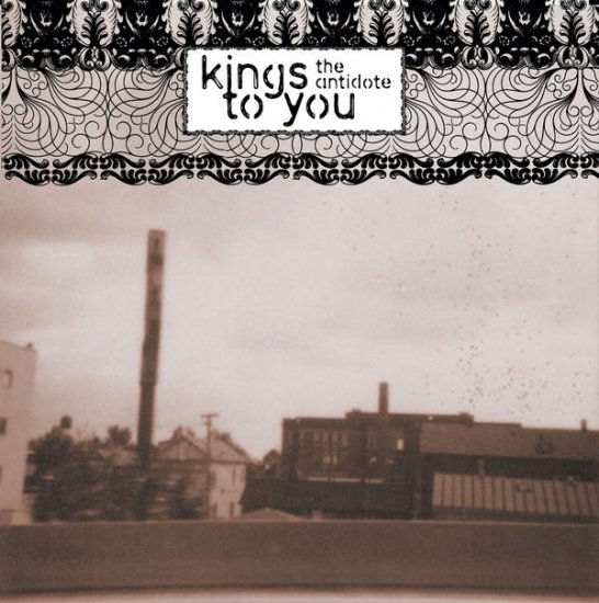 The Antidote- by Kings To You (US)