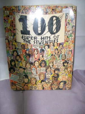100 SUPER HITS OF THE 70'S SONG BOOK