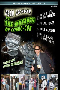 Dean LeCrone vs. The Mutants of Comic-Con