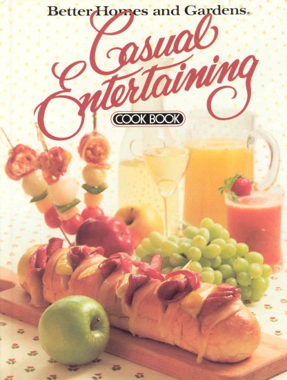 Better Homes and Garden Cookbook Casual Entertaining