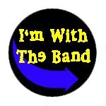 I'm With The Band