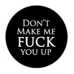 F**k You Up