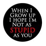 Stupid