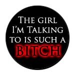 The Girl I'm Talking To Is...