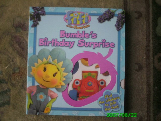 Fifi and The Flowertots - Bumble's Birthday Surprise (Book With Reusable Stickers)