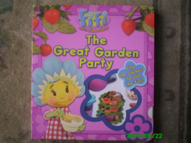 Fifi And The Flowertots - The Great Garden Parties (Book With Reusable Stickers)