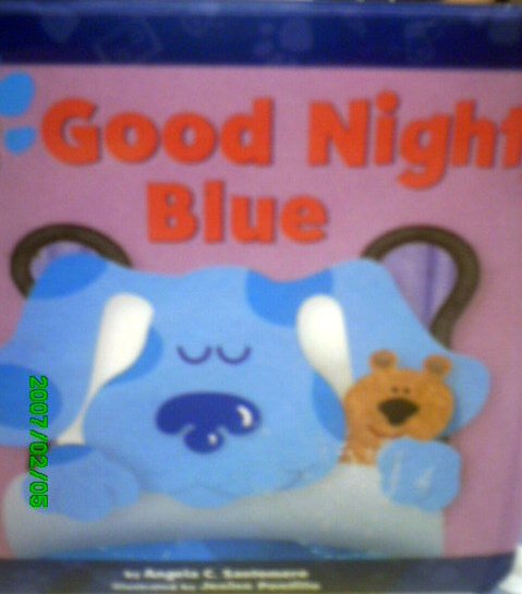 Blue's Clues - Goodnight Blue Book by Angela C. Santomero