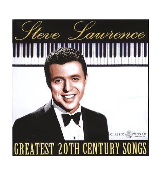 Greatest 20th Century Songs by Steve Lawrence (CD, 2000)