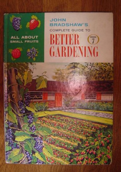 Guide to Better Gardening - small fruits