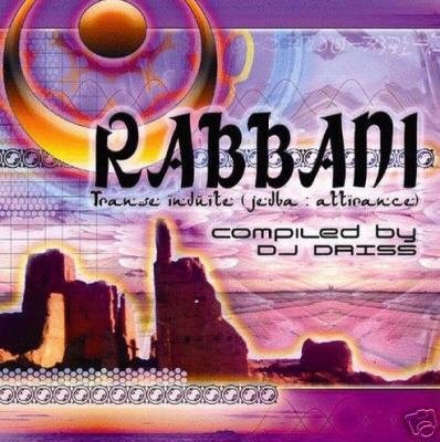 RABBANI DJ DRISS SINE DIE JAIA BARAK PSY-TRANCE CD