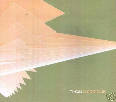 TI CAL TI-CAL COLIORIS RARE OOP AMBIENT CHILL CD