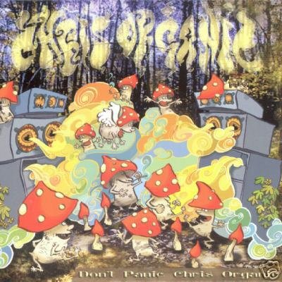 CHRIS ORGANIC DON'T PANIC GOA PROGRESSIVE TRANCE CD