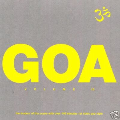 GOA TRANCE 15 FIFTEEN X-NOIZE DMMT BRAD SUCKS Z-MAN CD
