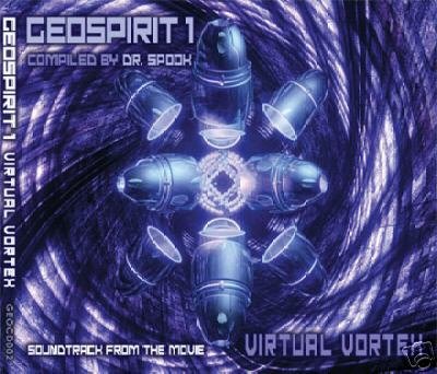 DR SPOOK PRESENTS GEOSPIRIT VOLUME 1 VIRTUAL VORTEX CD