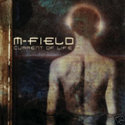M-FIELD CURRENT OF LIFE RARE USA PSY-TRANCE TRIBAL CD