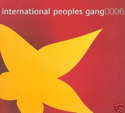 INTERNATIONAL PEOPLES GANG 006 ACTION PAINTING CD