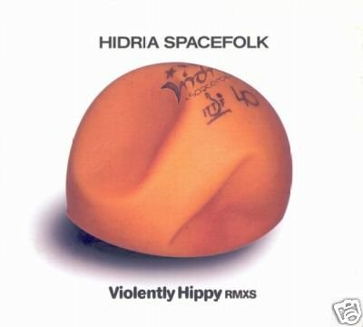 HIDRIA SPACEFOLK VIOLENTLY HIPPY REMIXES RARE TRANCE CD