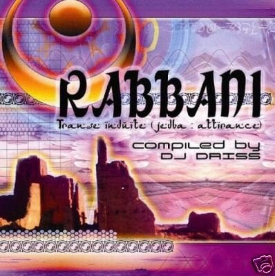 RABBANI DJ DRISS SINE DIE JAIA BARAK PSY-TRANCE CD
