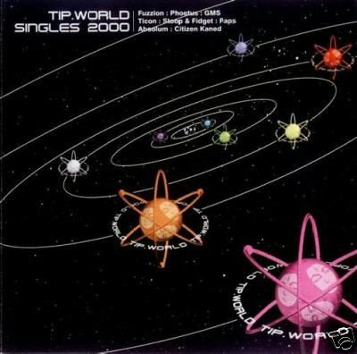 TIP TIP.WORLD SINGLES 2000 FUZZION GMS ABSOLUM OOP CD