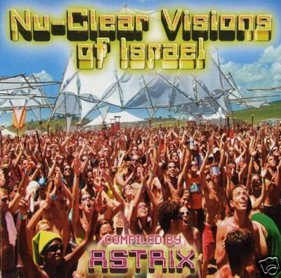 NU-CLEAR VISIONS OF ISREAL SUB6 ASTRIX TIP.WORLD OOP CD