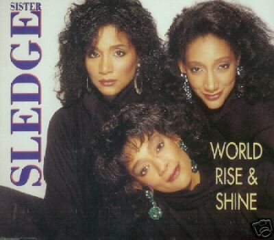 SISTER SLEDGE WORLD RISE AND & SHINE CD IMPORT NEW