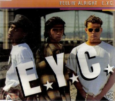 E.Y.C. EYC FEELIN' ALRIGHT CD NEW SAME DAY DISPATCH