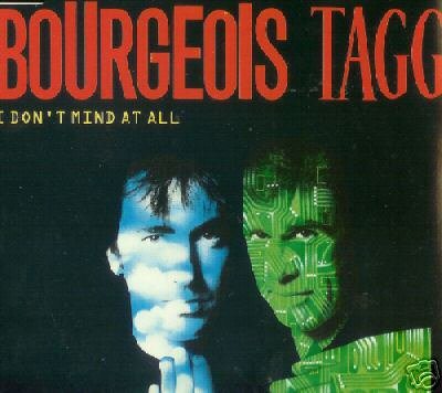 BOURGEOIS TAGG I DON'T MIND AT ALL V RARE OOP CD NEW