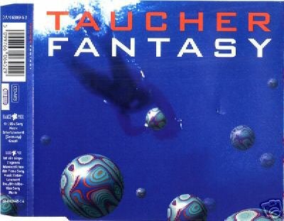 TAUCHER FANTASY 4 TRACK CD - NEW - SAME DAY DISPATCH
