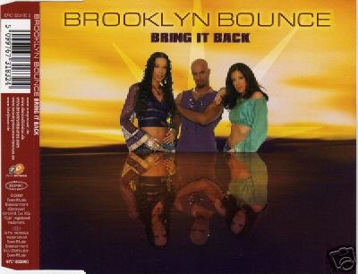 BROOKLYN BOUNCE BRING IT BACK SUPERB REMIXES CD NEW