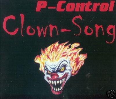 P-CONTROL P CONTROL CLOWN SONG CLOWN-SONG CD NEW