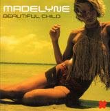 MADELYNE BEAUTIFUL CHILD ULTIMATE RARE 8 TRACK REMIX CD