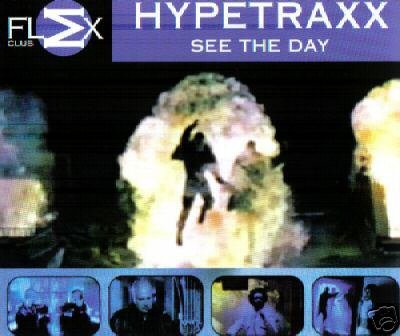 HYPETRAXX SEE THE DAY V RARE 7 TRACK OOP CD IMPORT NEW