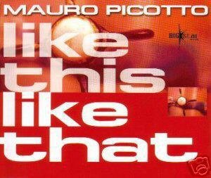 MAURO PICOTTO LIKE THIS LIKE THAT V RARE 6 TRACK ALT CD