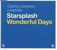 CHARLY LOWNOISE WONDERFUL DAYS STARSPLASH REMIXES CD