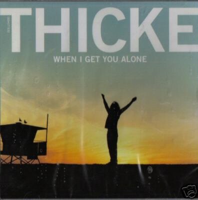 THICKE WHEN I GET YOU ALONE RARE 3 TRACK OOP CD SEALED Item number: 270117884181