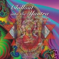CHILL IN THE YANTRA SHAKRI DJ HYDROGEN FRACTAL SOUND CD