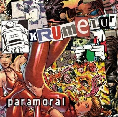 KRUMELUR PARAMORAL AUSTRALIAN COLLECTORS PSY-TRANCE CD