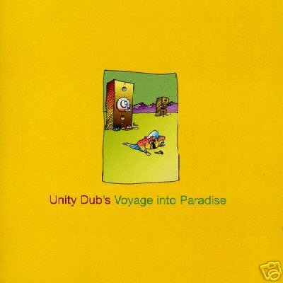UNITY DUB'S VOYAGE INTO PARADISE SHPONGLE JAH WOBBLE CD