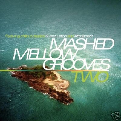 MASHED MELLOW GROOVES 2 TWO RARE AMBIENT DOWNTEMPO CD
