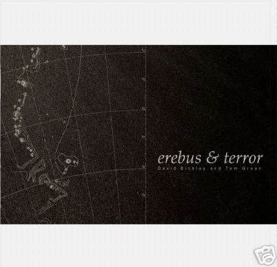 DAVID BICKLEY & TOM GREEN EREBUS & TERROR COLLECTORS CD
